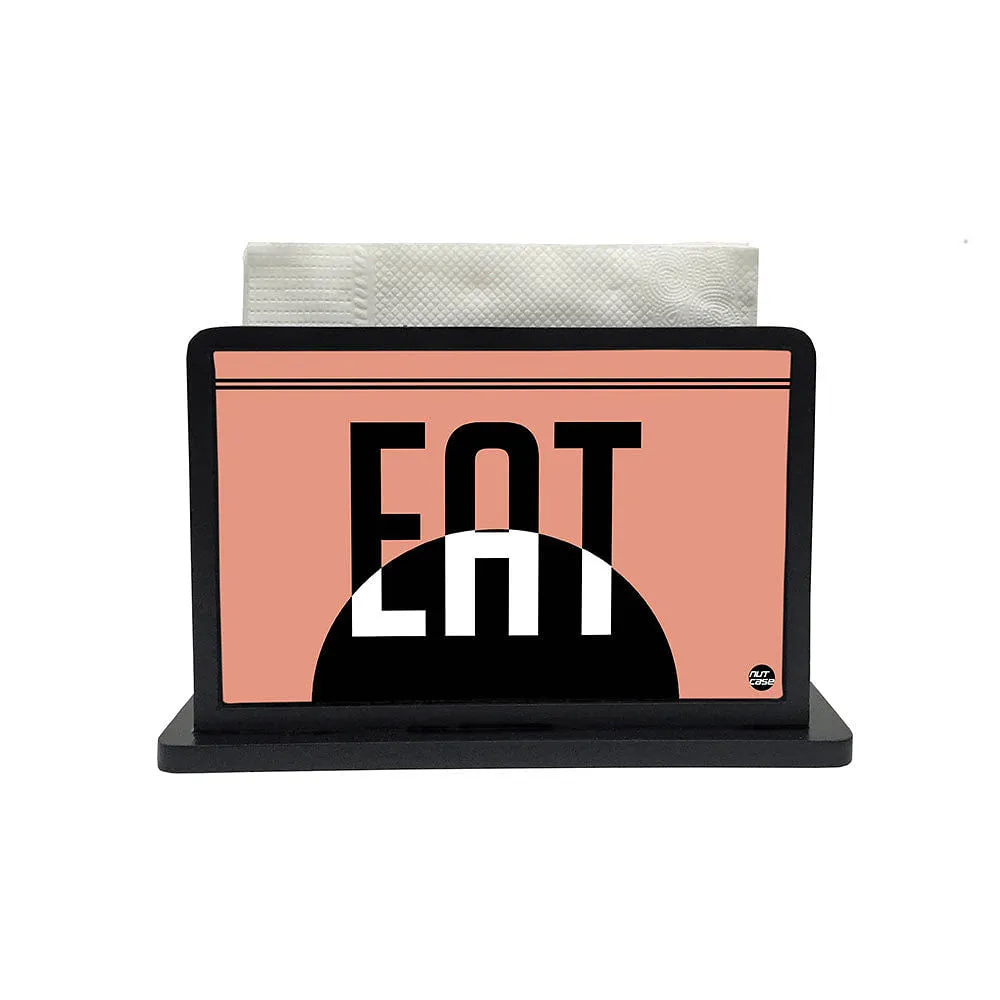 Tissue Holder Paper Napkin Stand - Eat