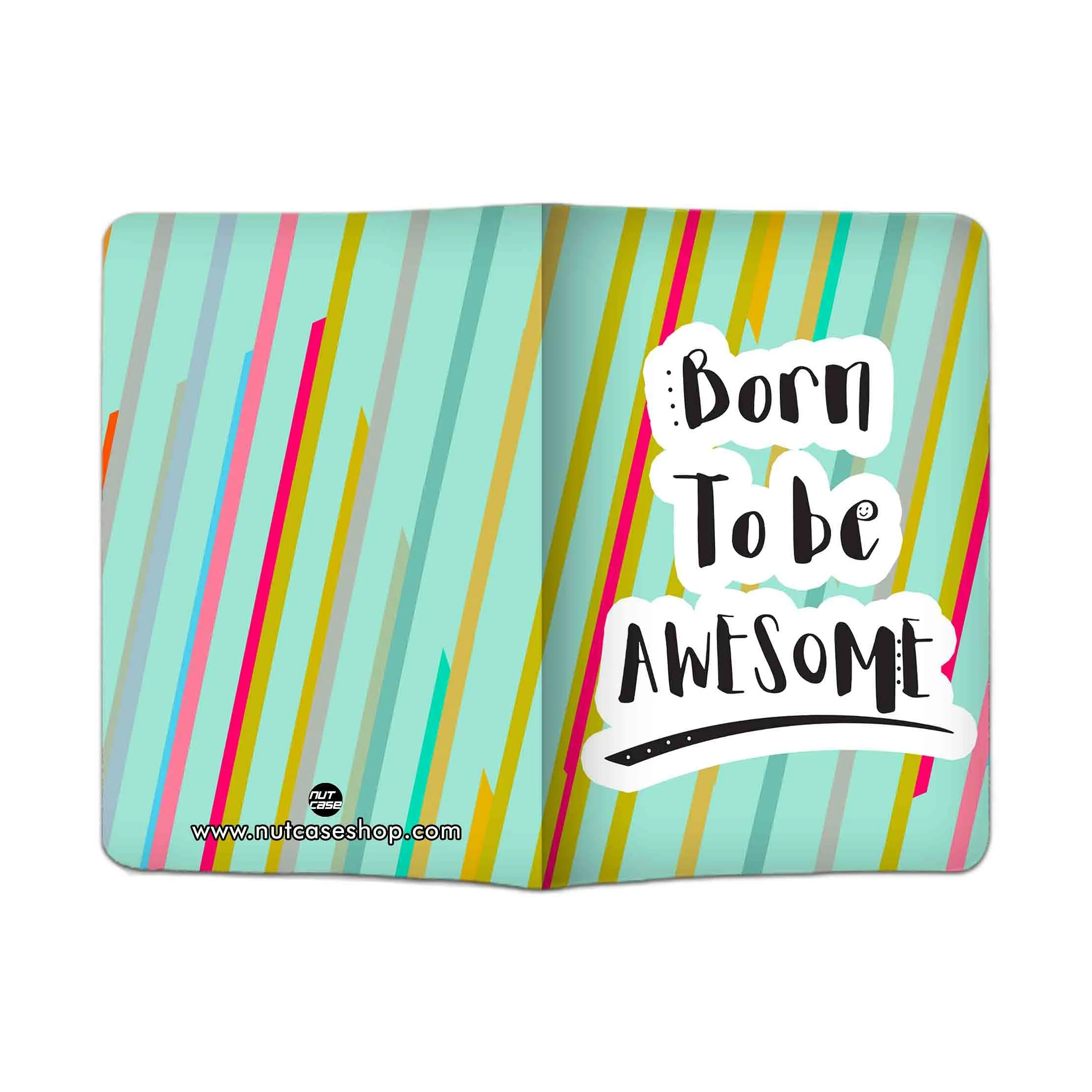 Travel Passport Cover Holder - Born To Be Awesome.